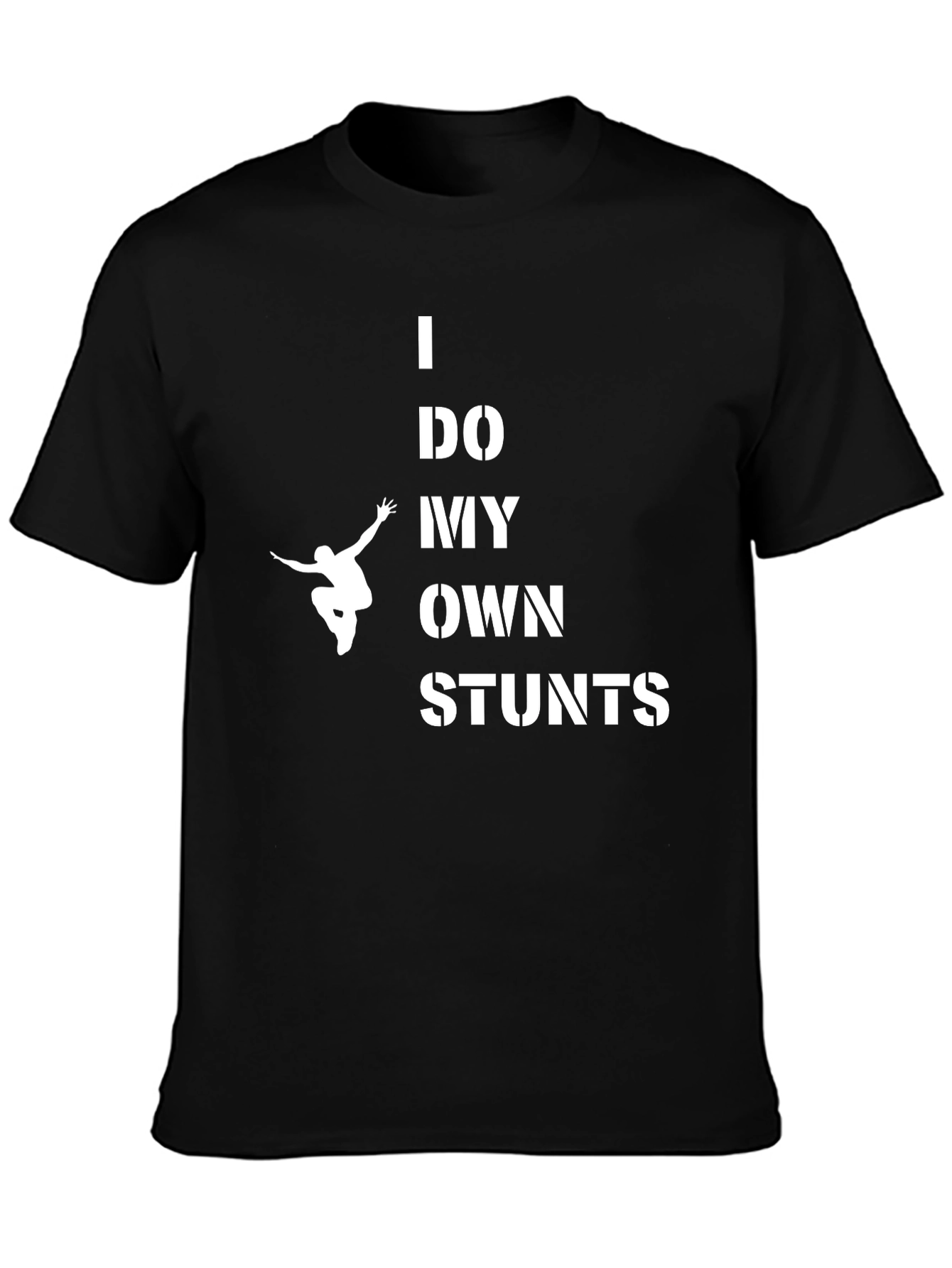 I Do My Own Stunts Graphic Tee