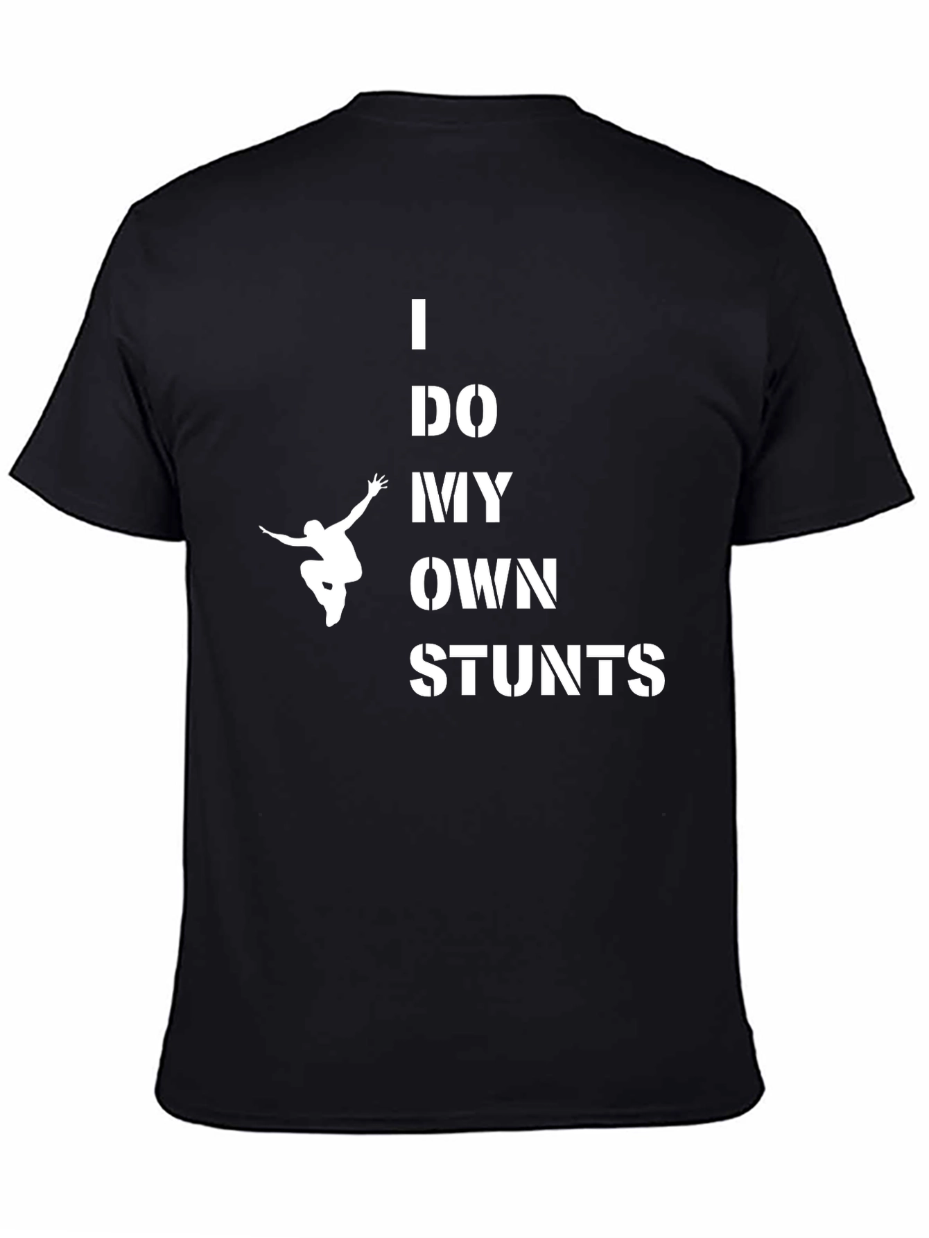 I Do My Own Stunts Graphic Tee
