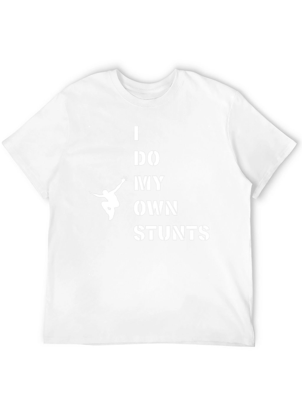 I Do My Own Stunts Graphic Tee