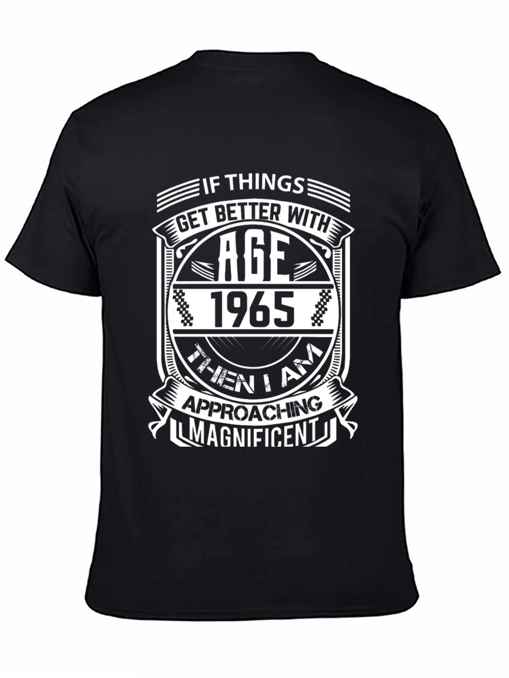 1965 Birthday Age Gets Better T-Shirt