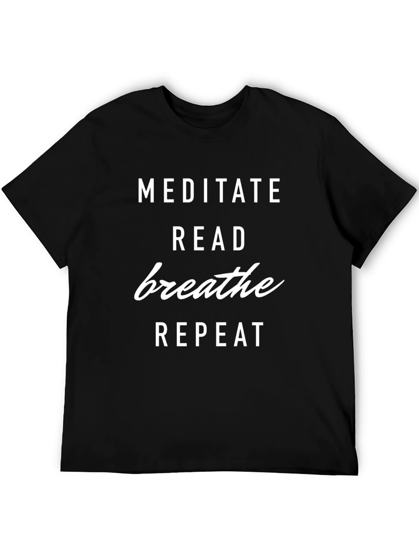 Meditate Read Breathe Repeat Graphic T-Shirt