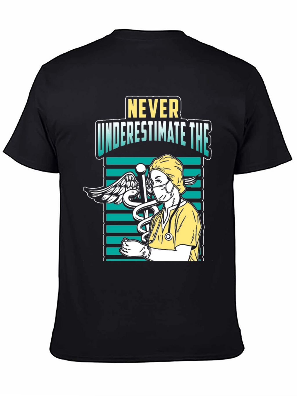 Nurse Never Underestimate T-Shirt