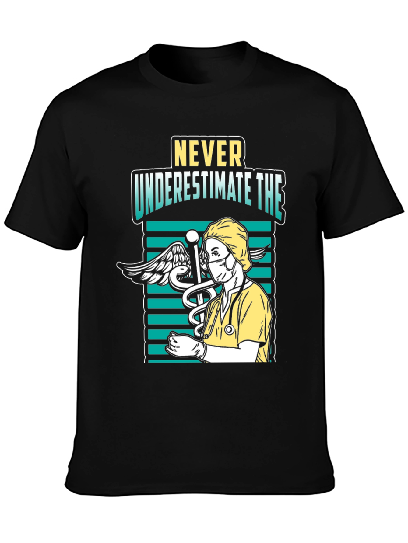 Nurse Never Underestimate T-Shirt