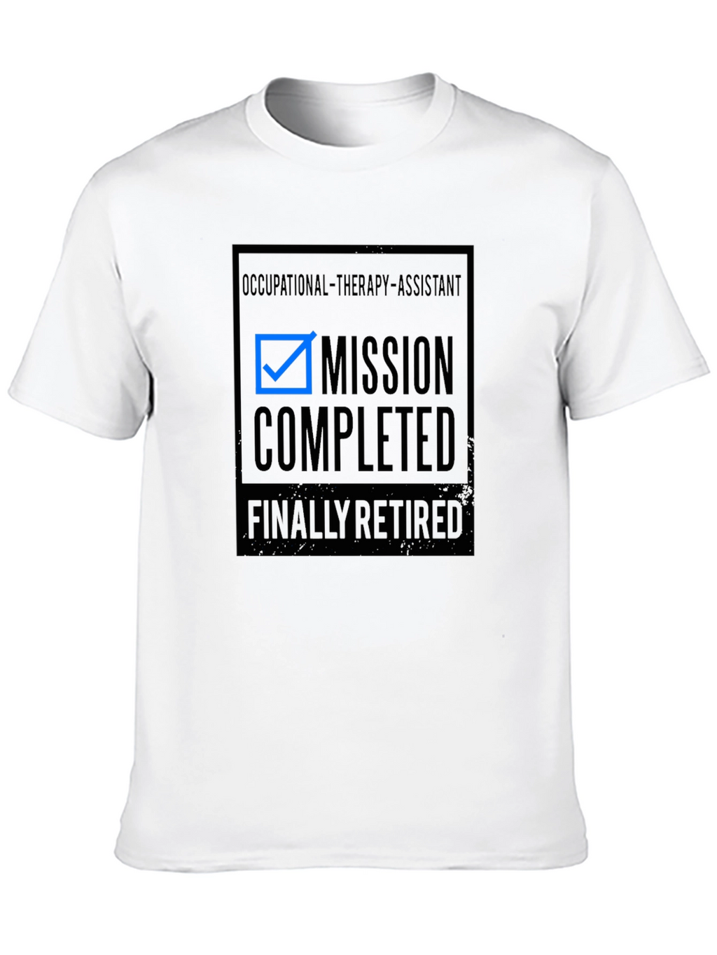Occupational Therapy Assistant Retirement T-Shirt