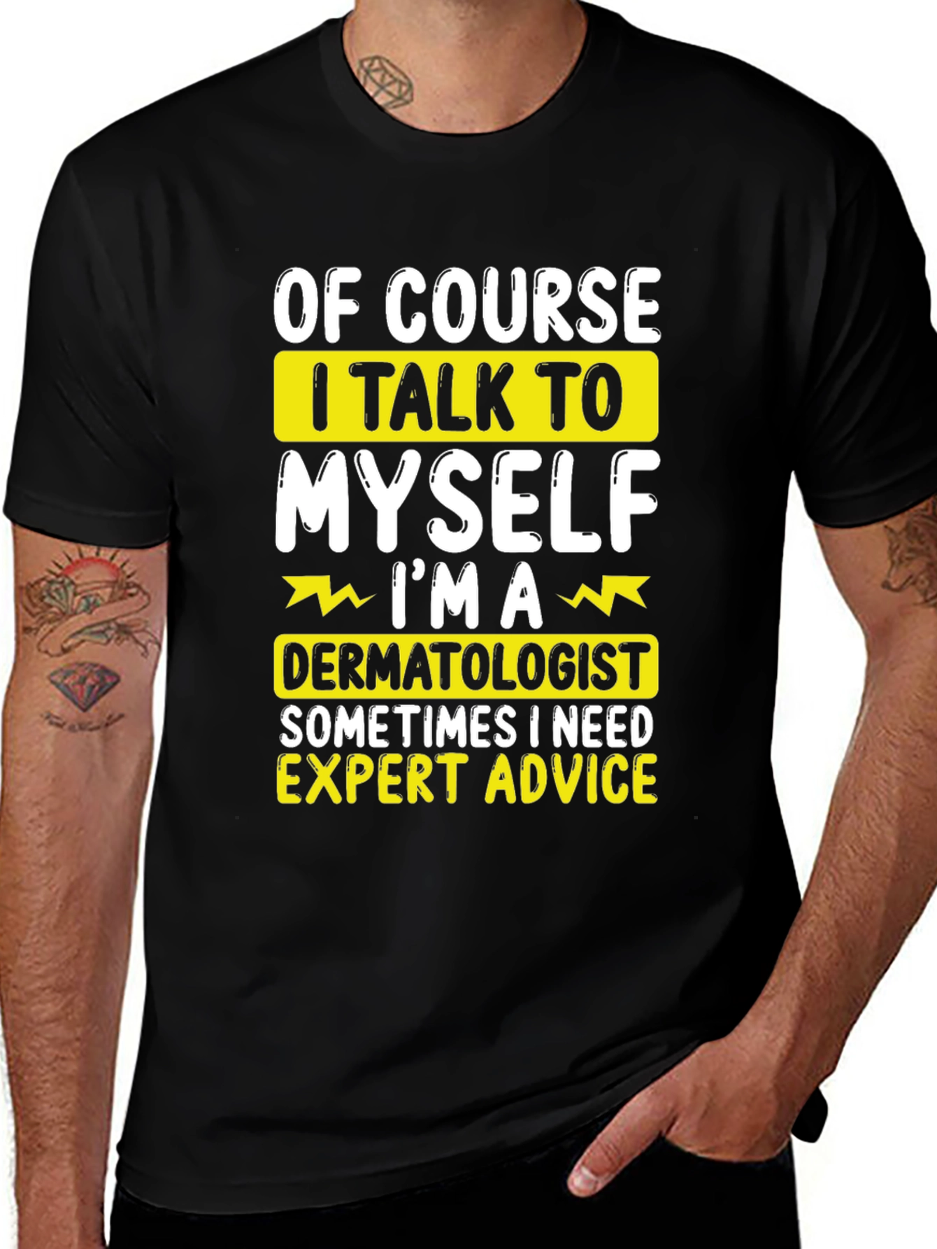 Funny Dermatologist T-Shirt: Expert Advice
