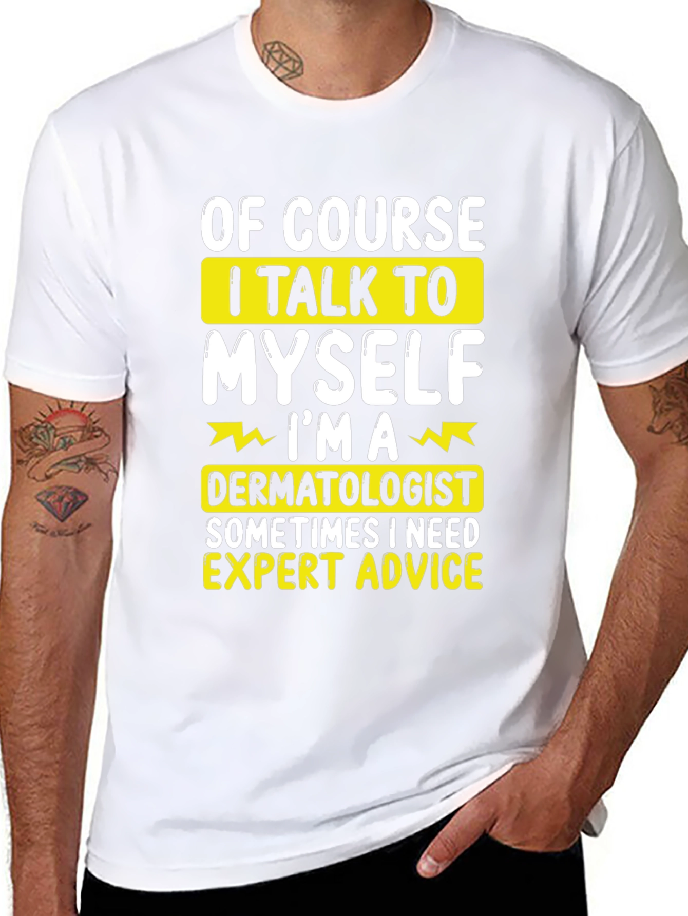 Funny Dermatologist T-Shirt: Expert Advice