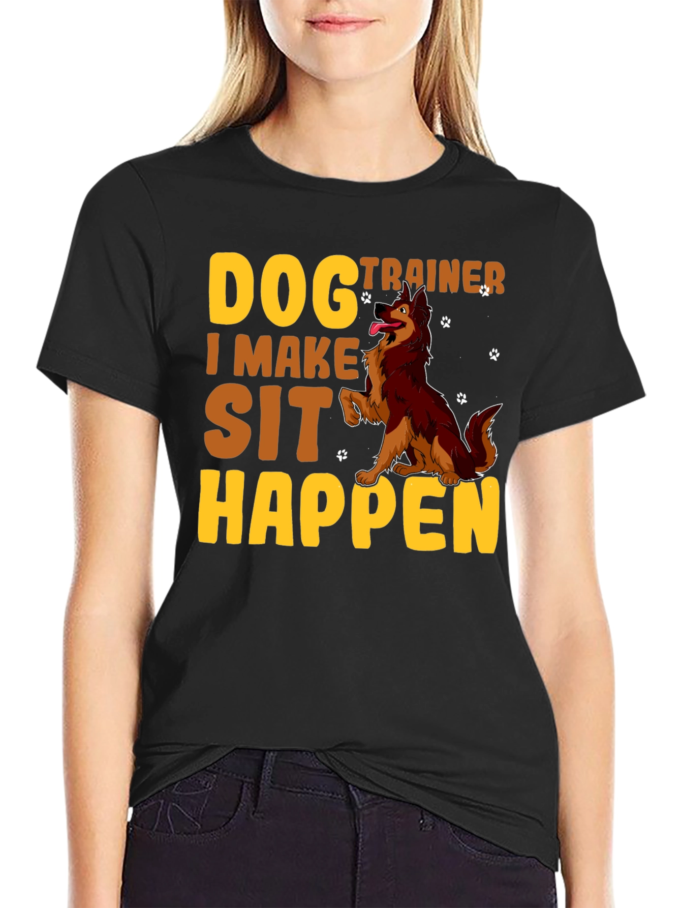 Dog Trainer T-Shirt - I Make Sit Happen