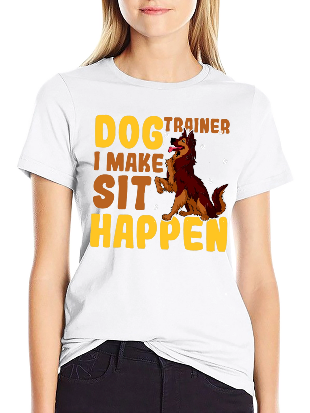 Dog Trainer T-Shirt - I Make Sit Happen
