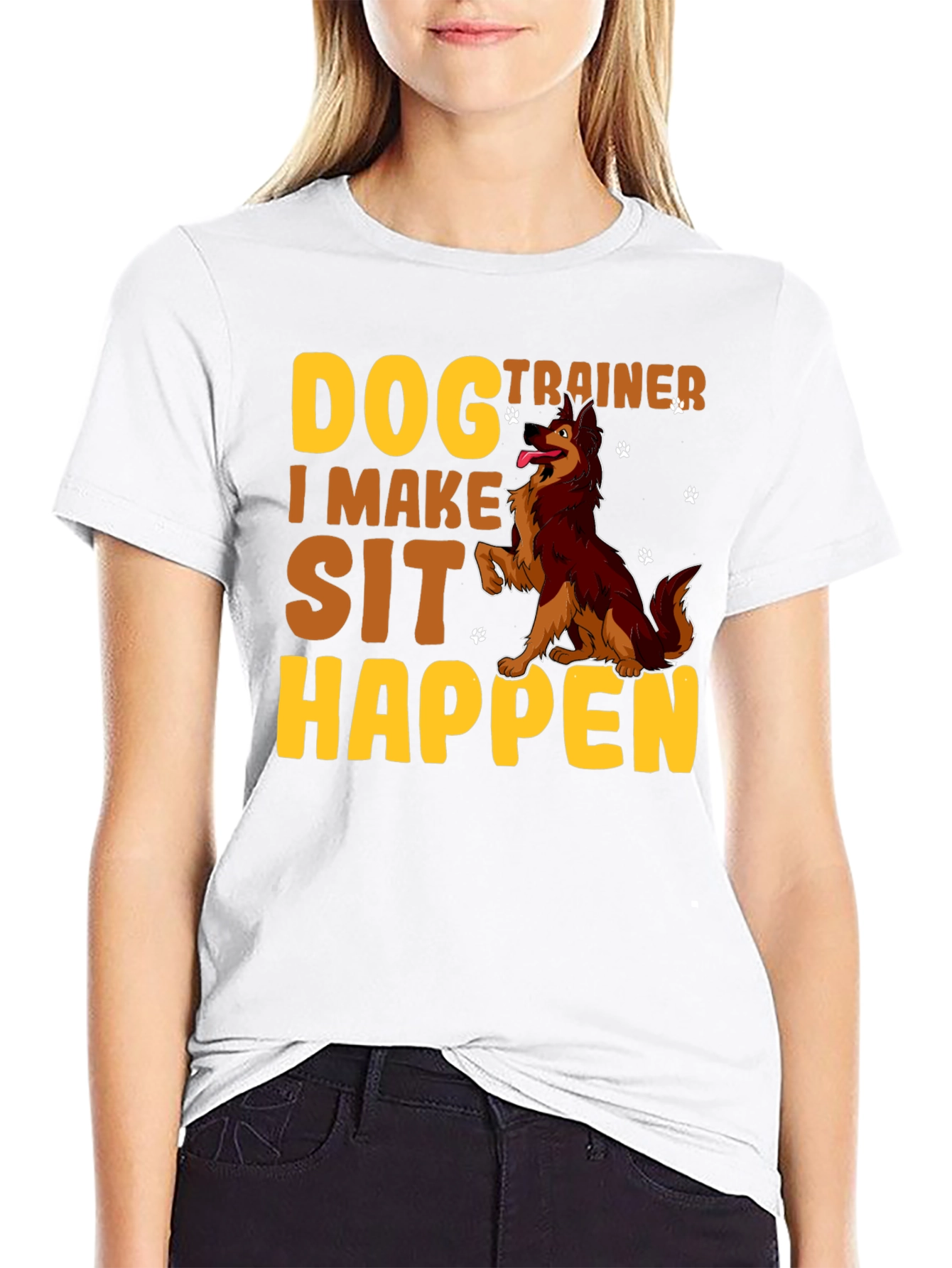 Dog Trainer T-Shirt - I Make Sit Happen