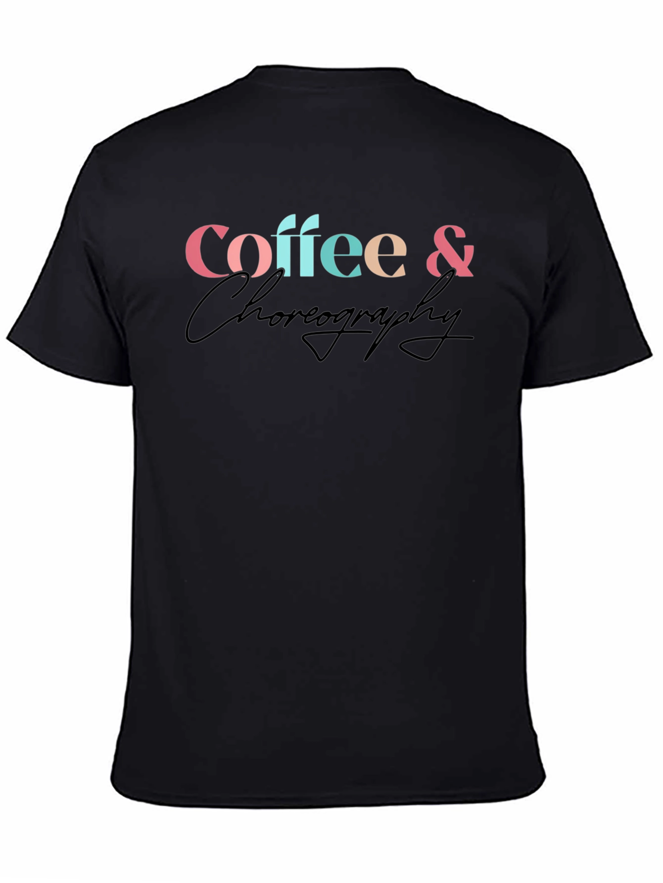 Coffee & Choreography Graphic T-Shirt