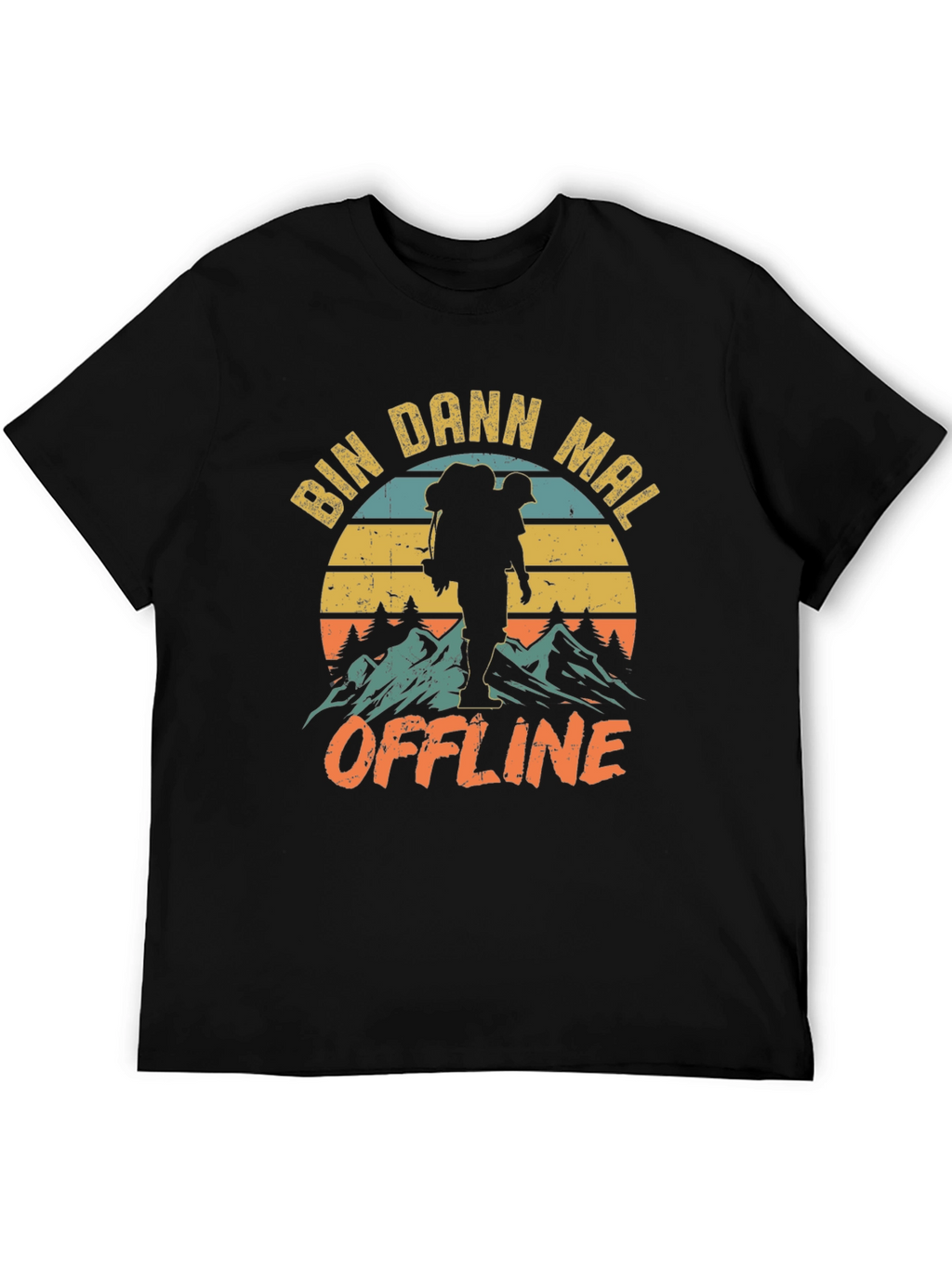 Bin Dann Mal Offline Hiking Graphic T-Shirt