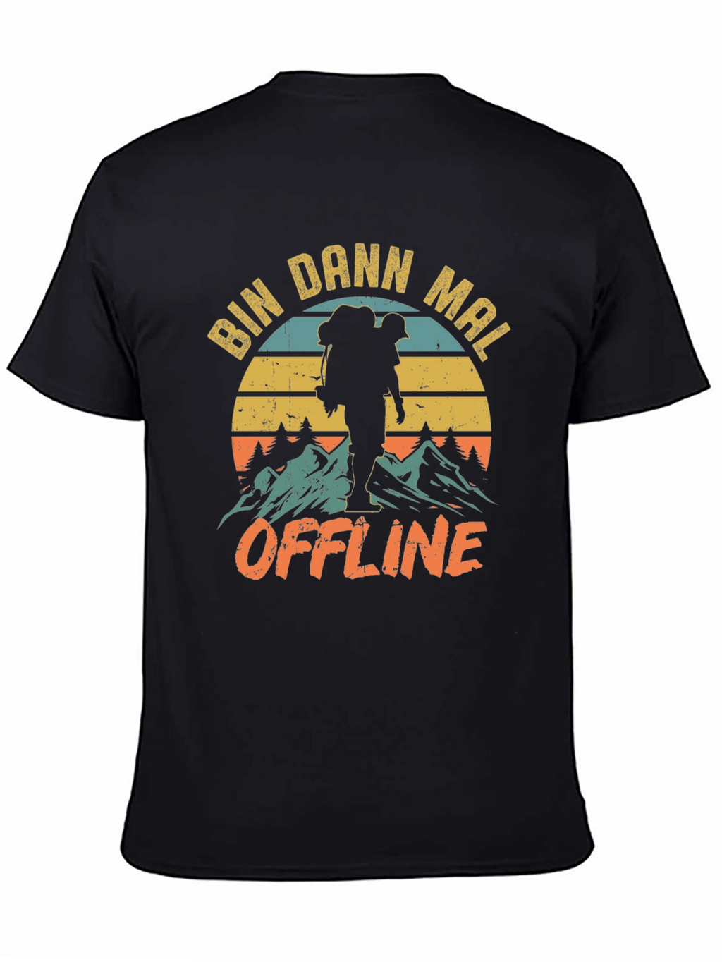 Bin Dann Mal Offline Hiking Graphic T-Shirt