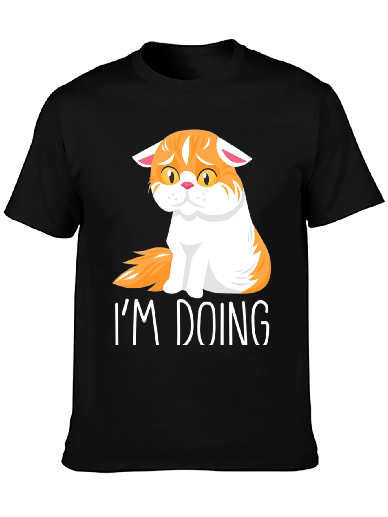 Im Doing Cat T-Shirt - Comfort & Style