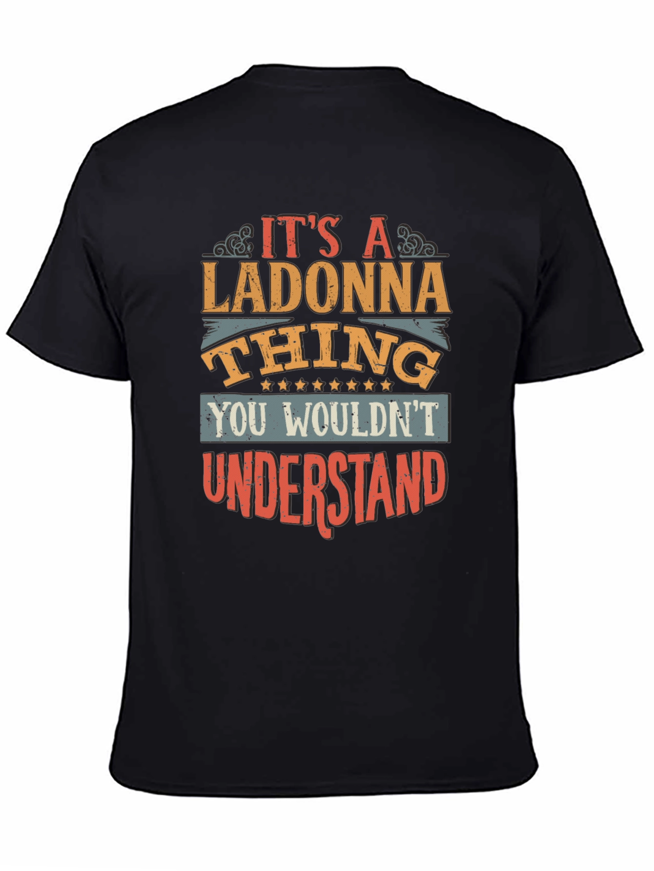 Its a Ladonna Thing T-Shirt