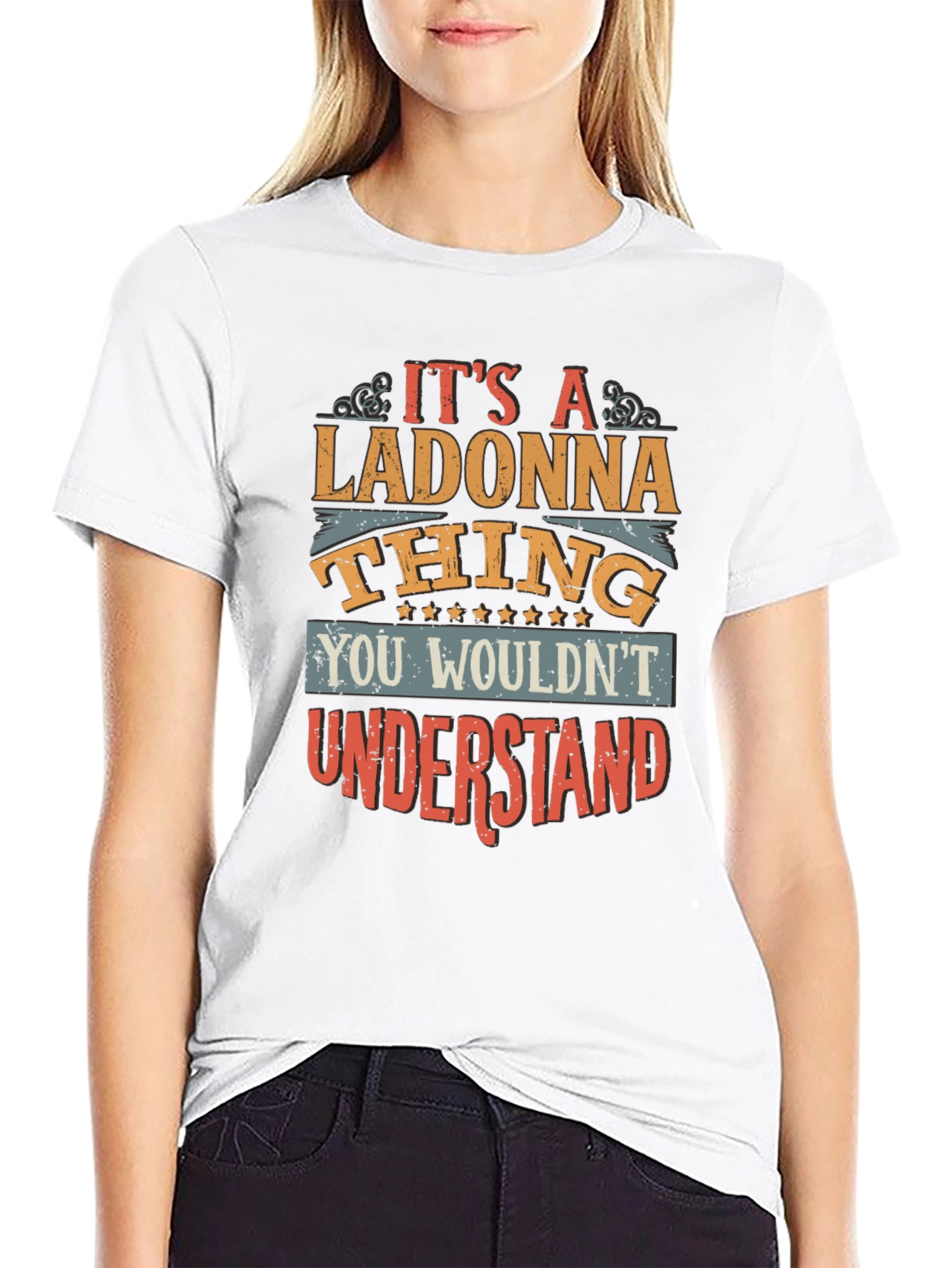 Its a Ladonna Thing T-Shirt