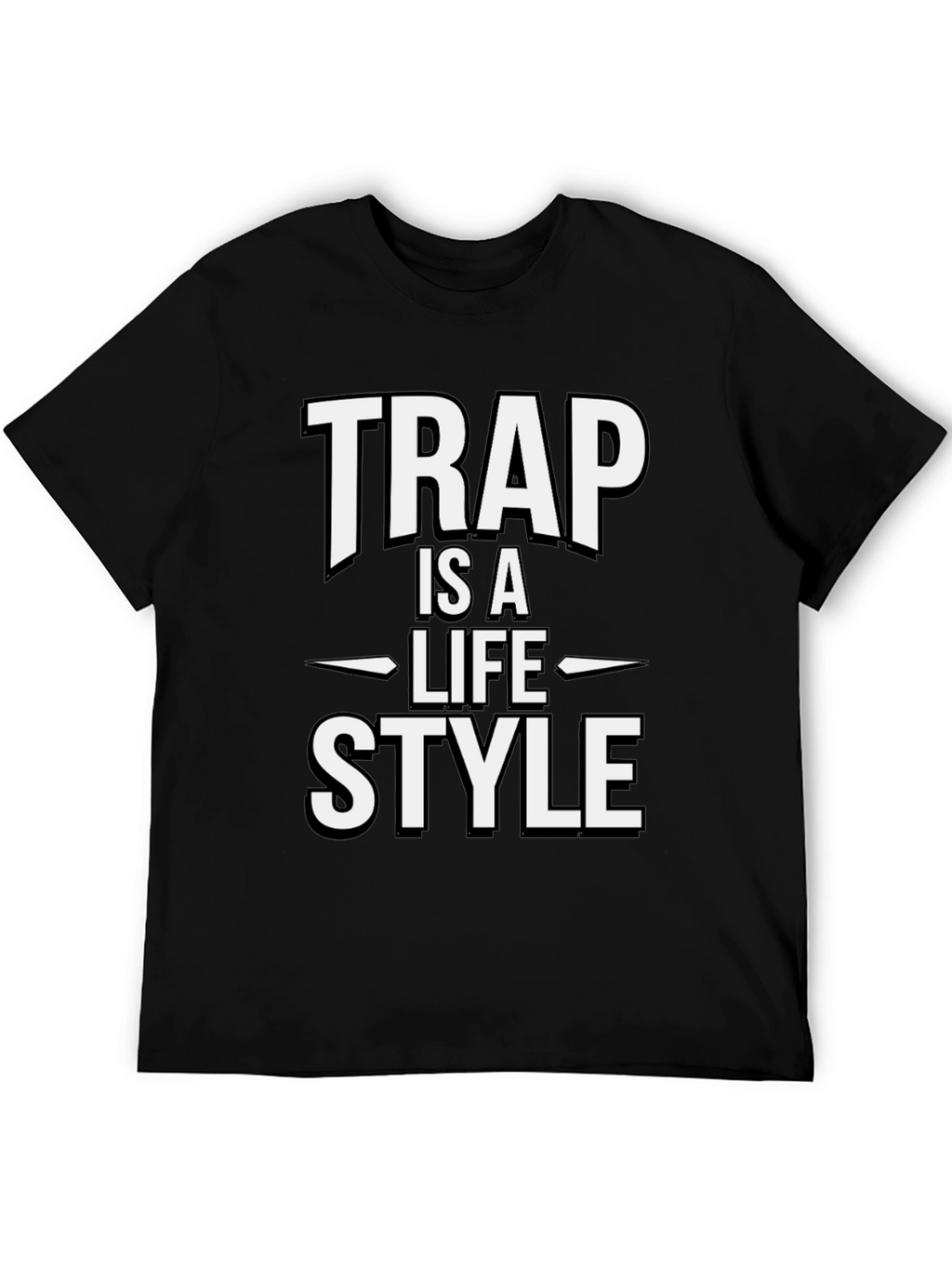 Trap is a Lifestyle Black T-Shirt