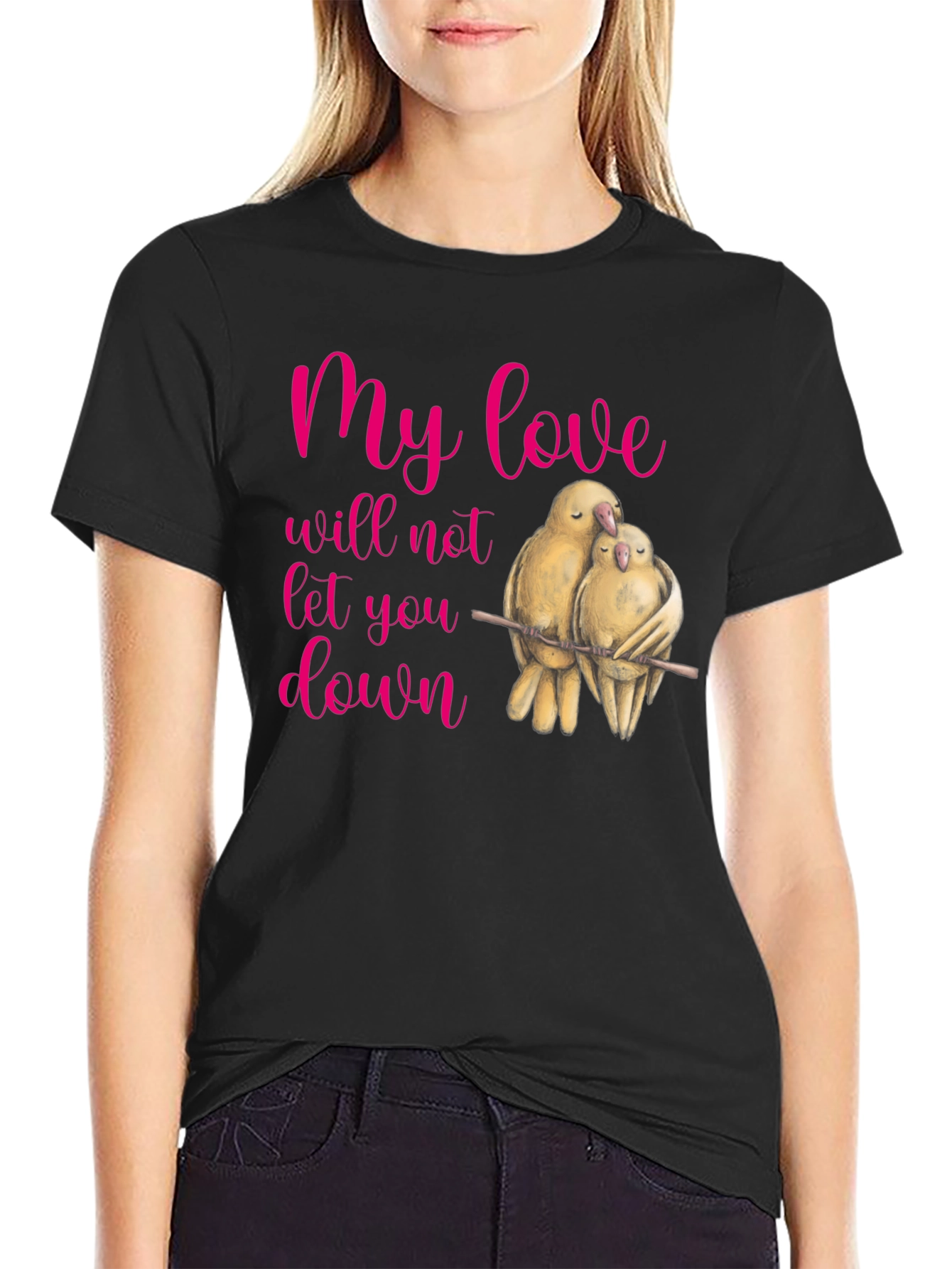 Lovebird Graphic T-Shirt - My Love Will Not Let You Down