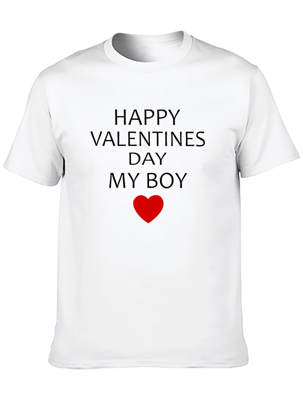 Valentines Day My Boy Graphic Tee