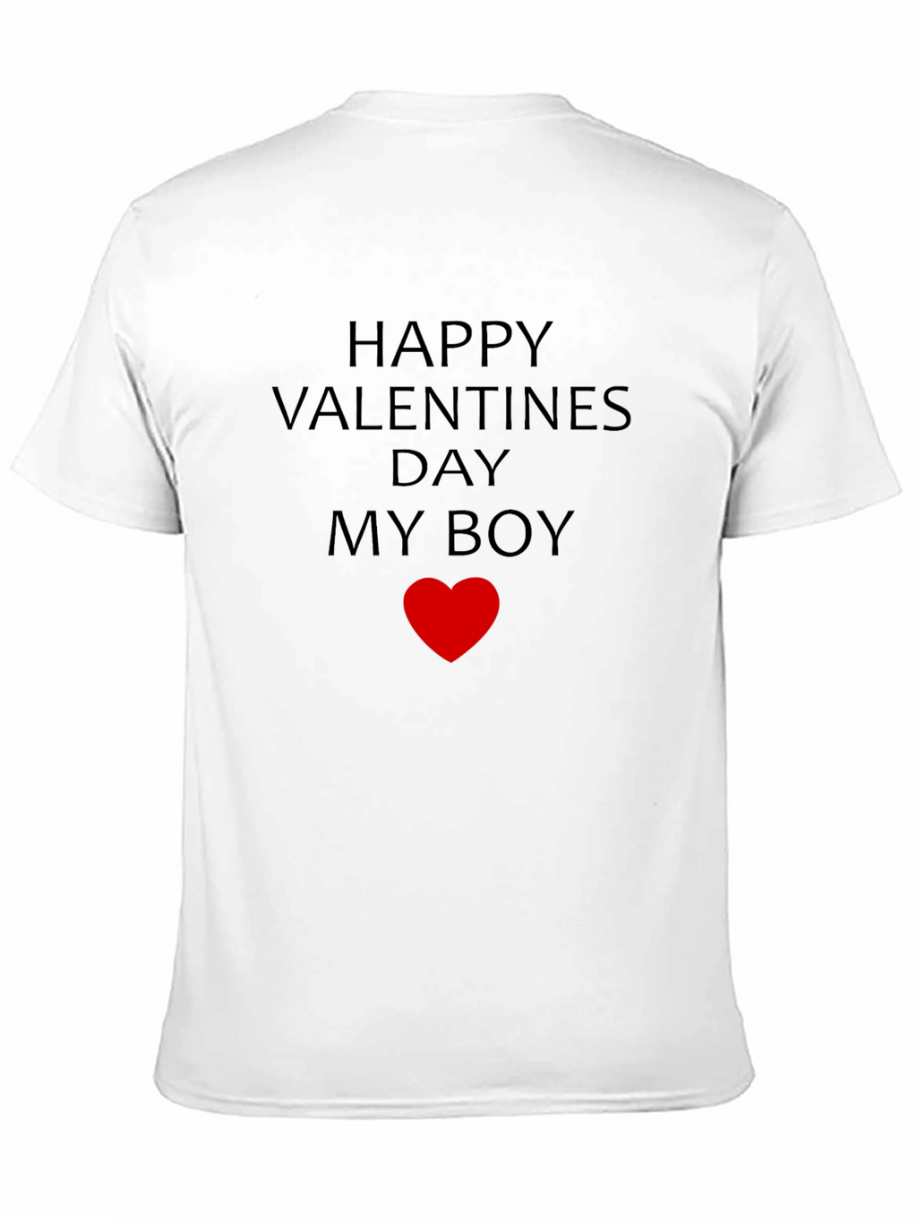 Valentines Day My Boy Graphic Tee
