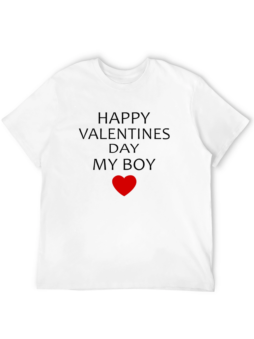 Valentines Day My Boy Graphic Tee