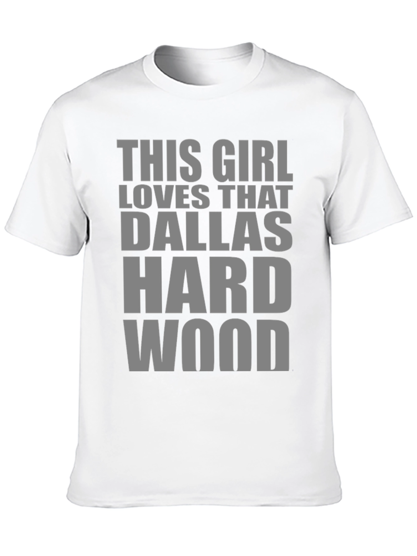 This Girl Loves That Dallas Hardwood T-Shirt