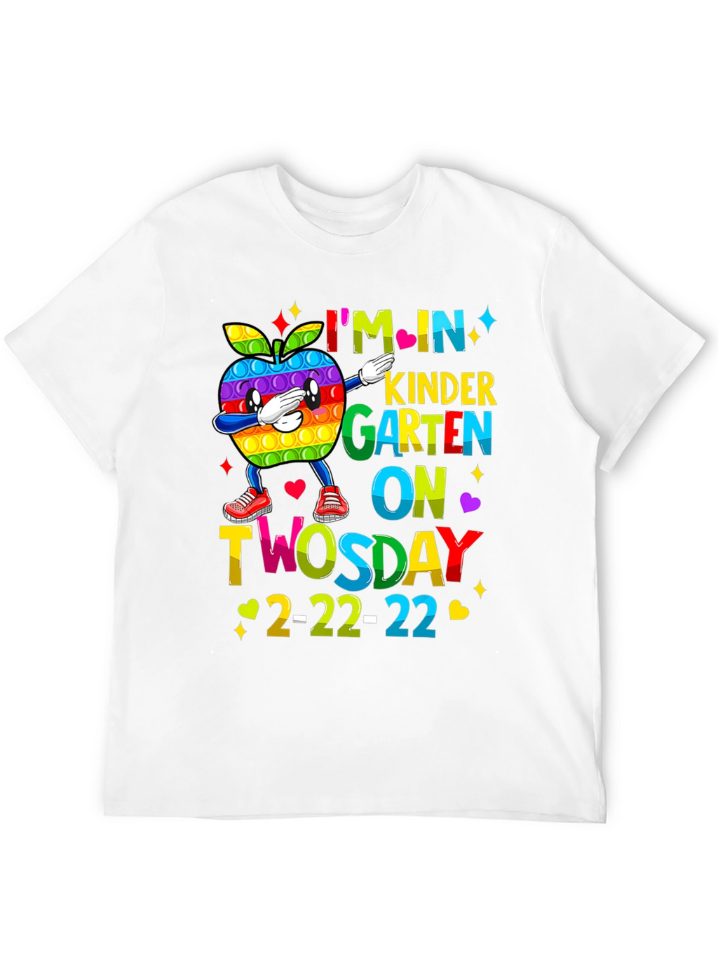 Im In Kindergarten On Twosday 2-22-22 T-Shirt