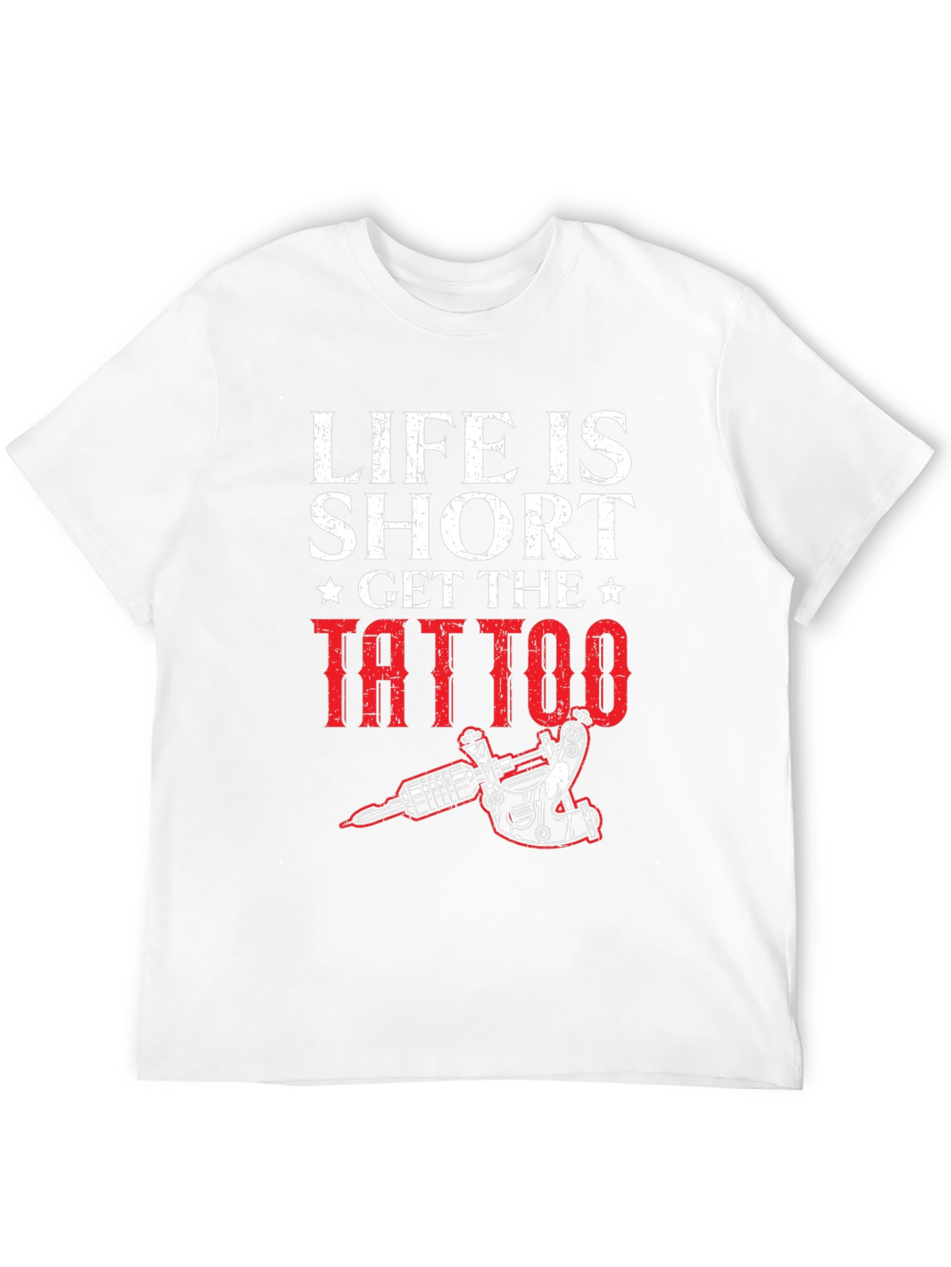 Life is Short Get the Tattoo Graphic Tee
