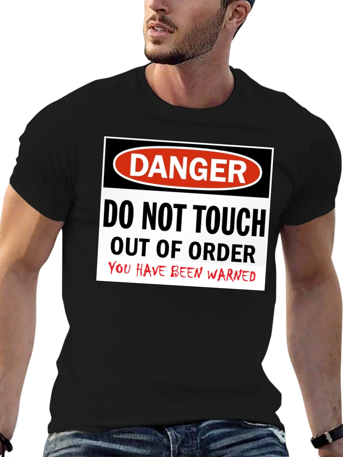 Danger Do Not Touch Out of Order T-Shirt