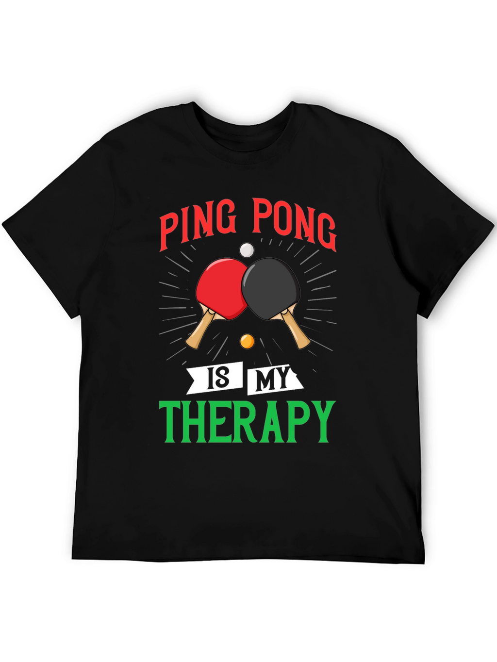 Ping Pong Therapy T-Shirt