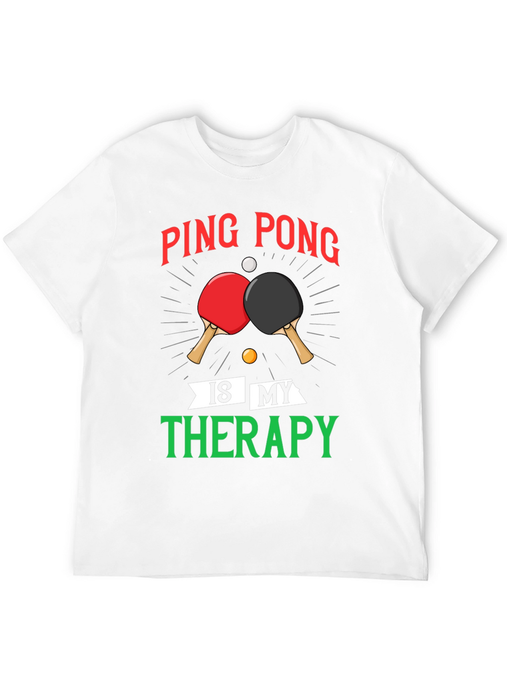 Ping Pong Therapy T-Shirt