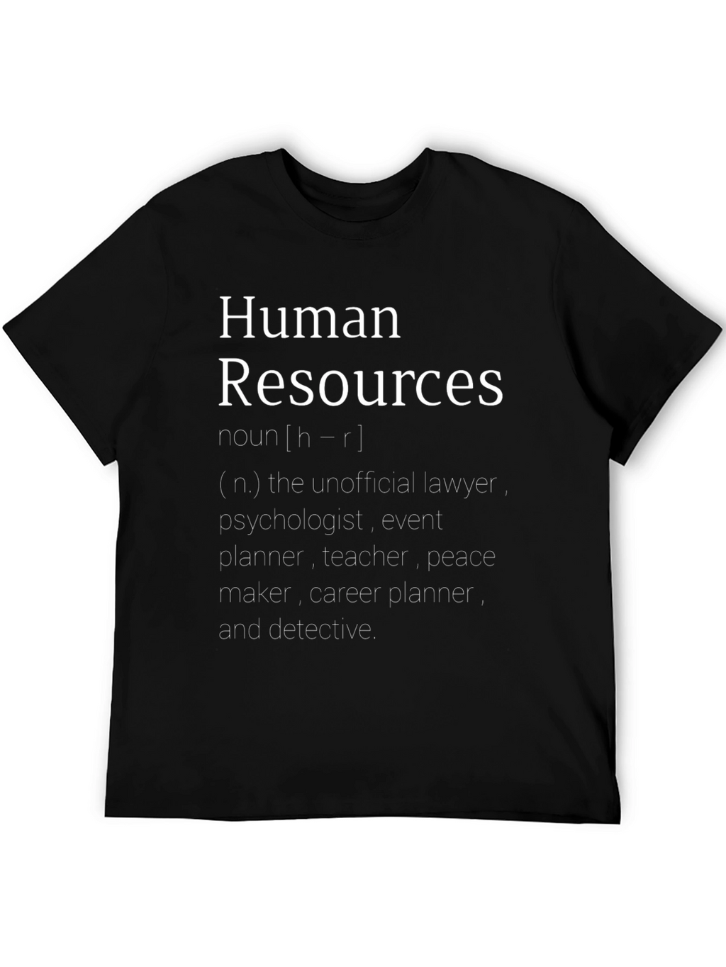 Human Resources Definition T-Shirt
