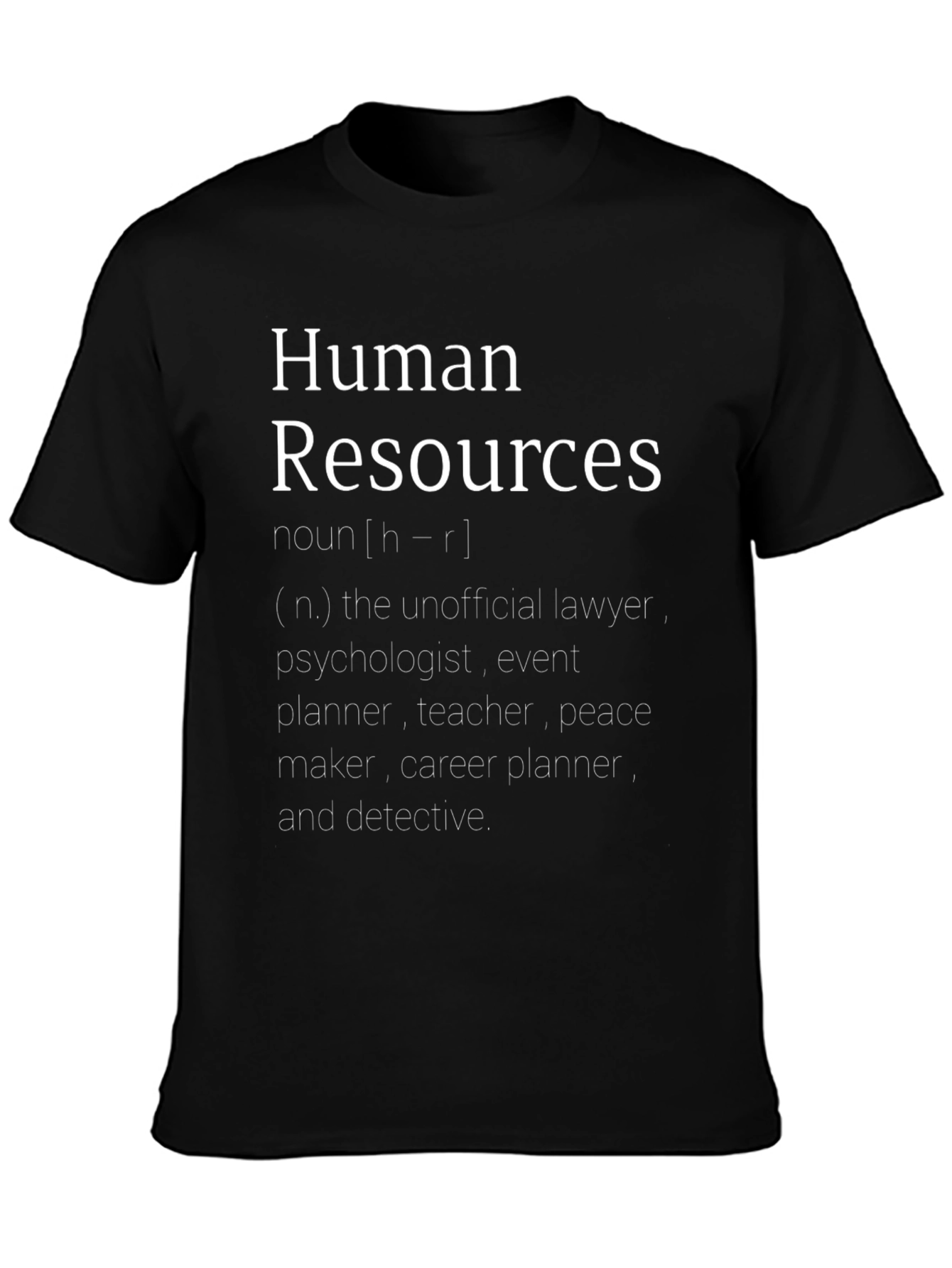 Human Resources Definition T-Shirt
