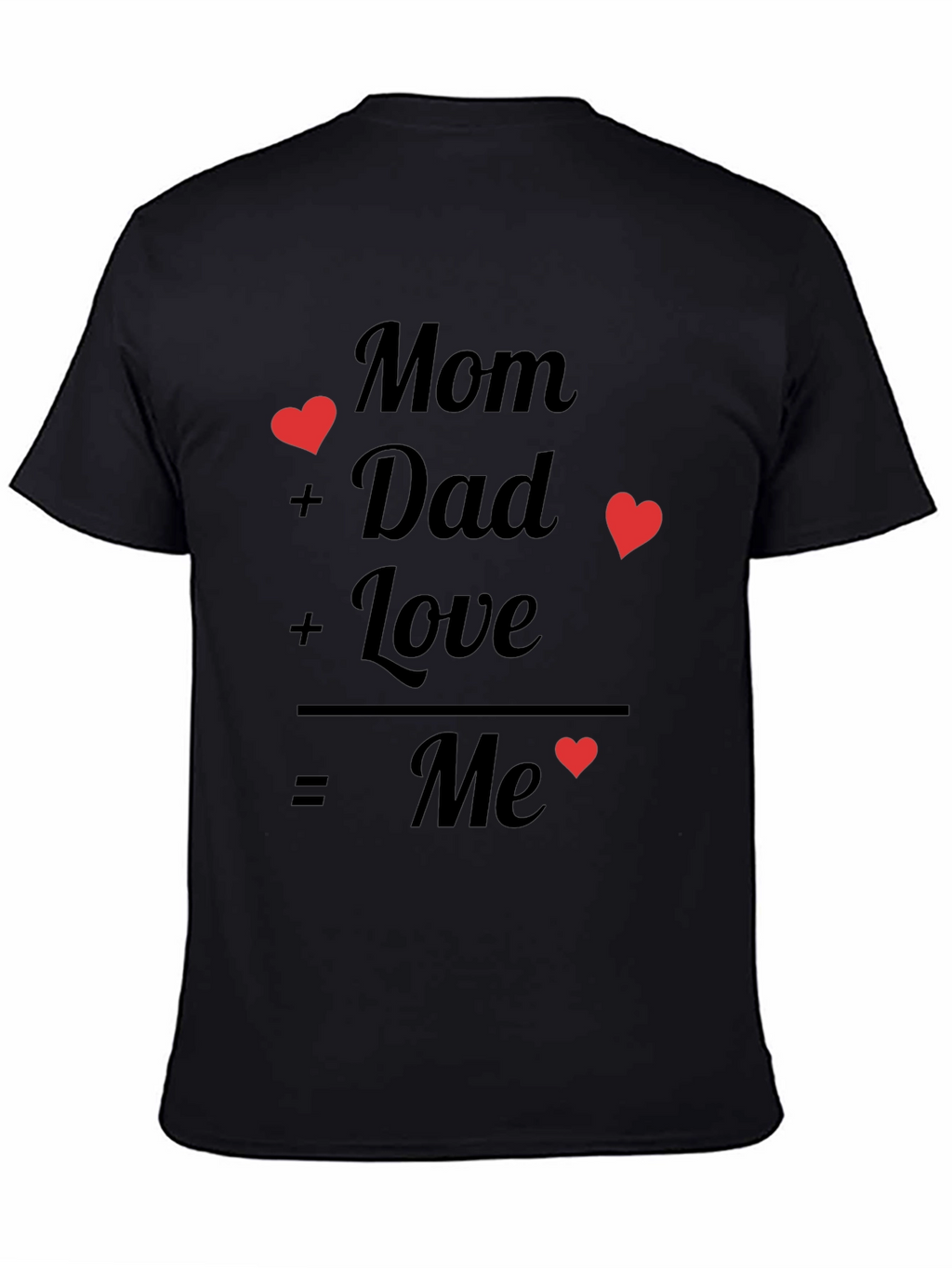 Mom + Dad = Me Graphic Tee
