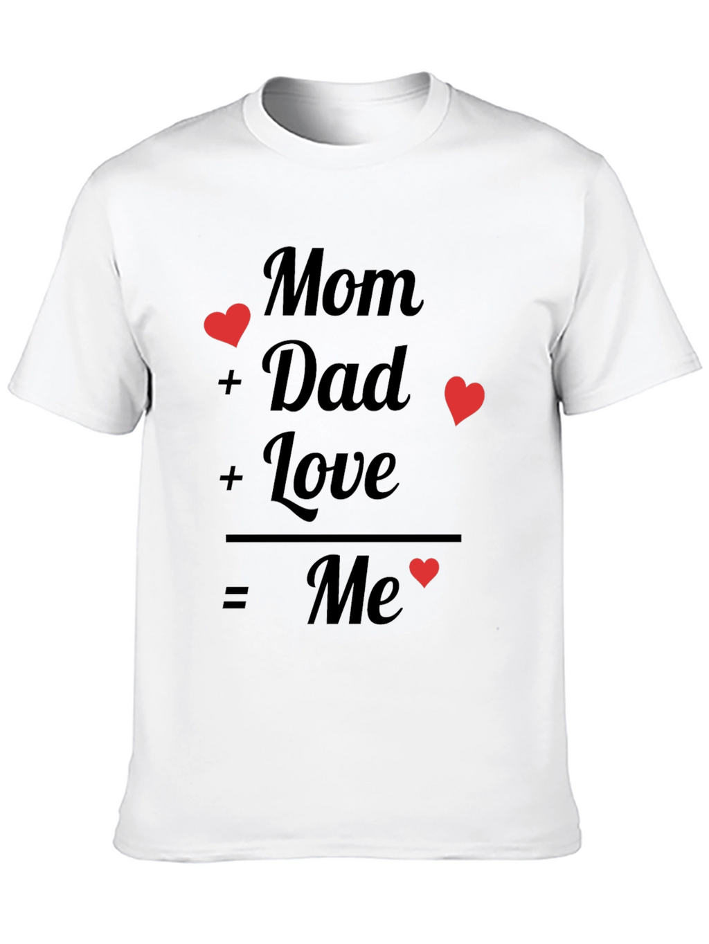 Mom + Dad = Me Graphic Tee