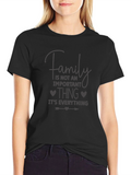 Family is Everything T-Shirt