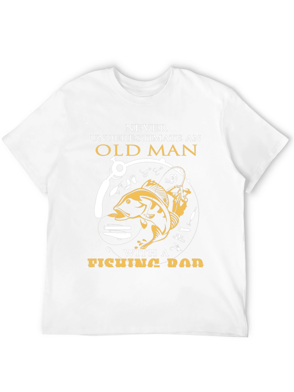 Never Underestimate Old Man Fishing Rod T-Shirt