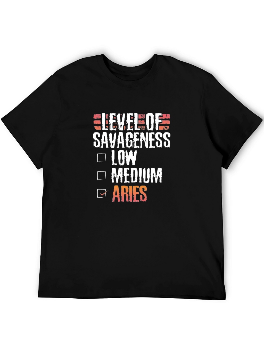 Level of Savageness Aries Zodiac Graphic T-Shirt