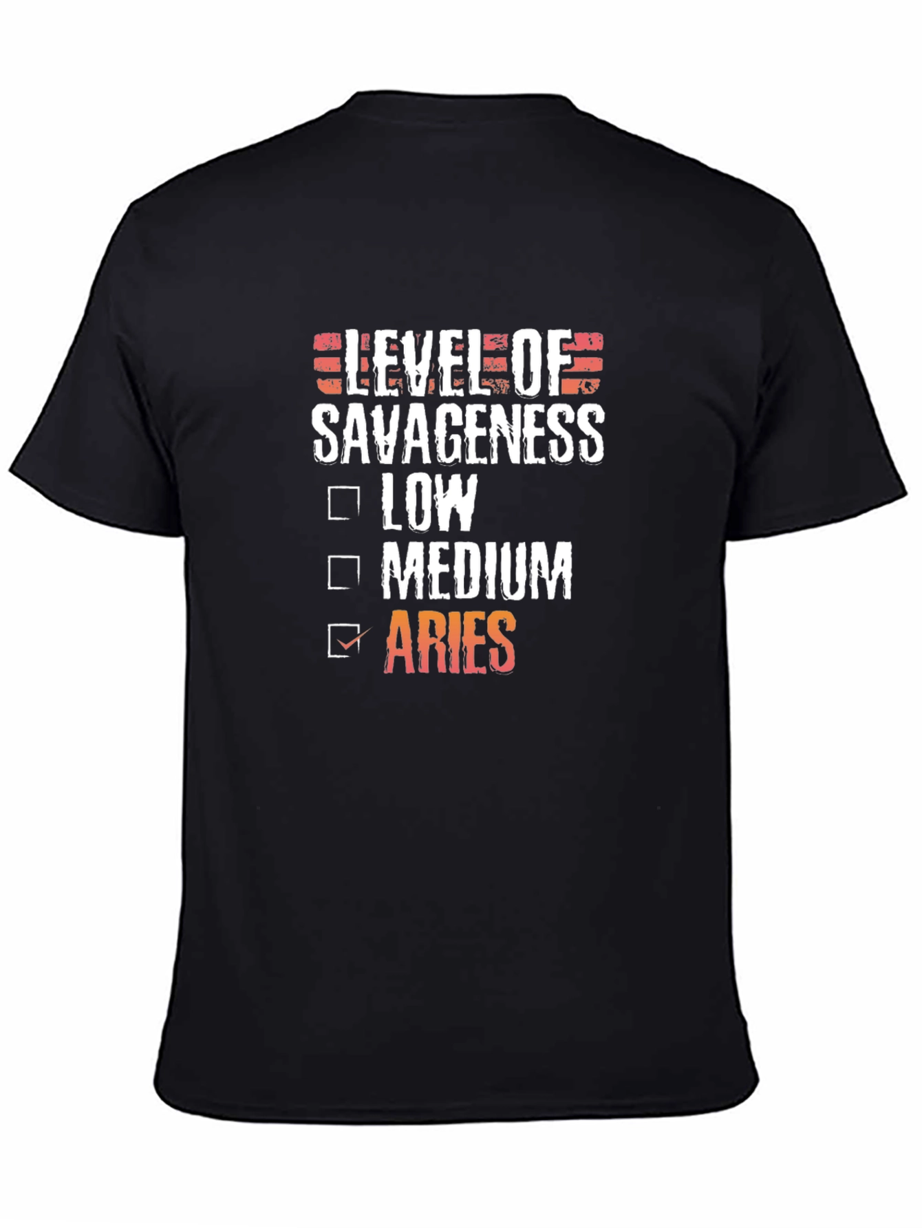 Level of Savageness Aries Zodiac Graphic T-Shirt