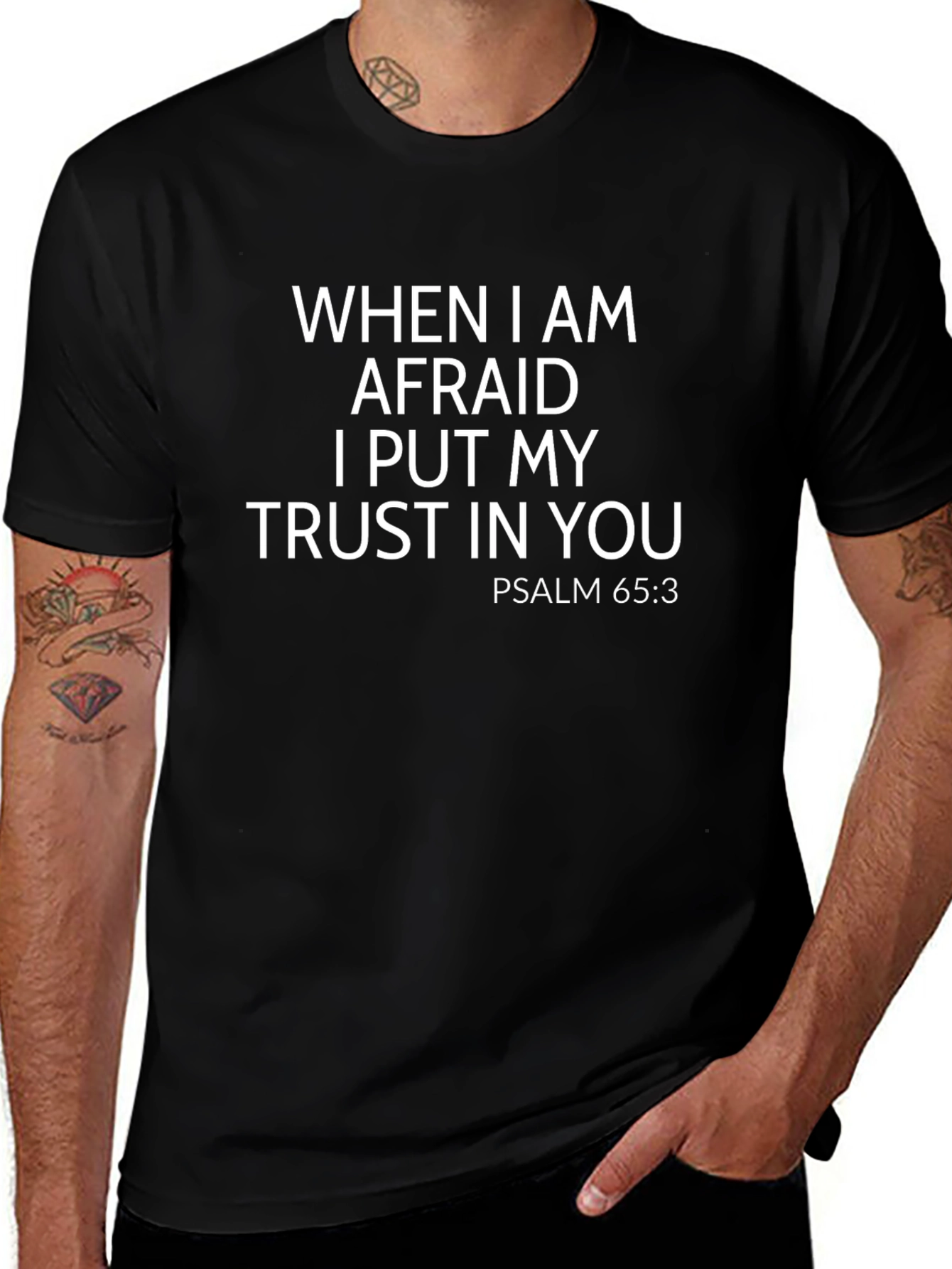 Trust in You Psalm 65:3 Black T-Shirt