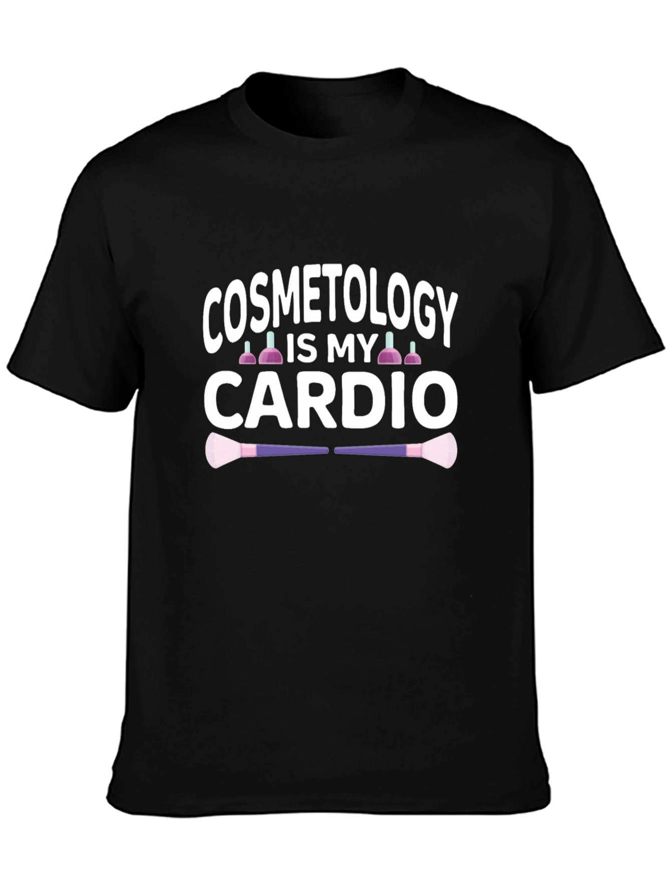 Cosmetology Cardio T-Shirt - Funny Cosmetologist Gift