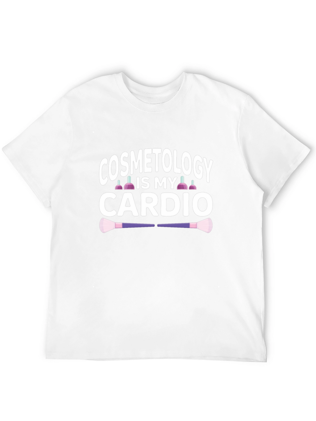 Cosmetology Cardio T-Shirt - Funny Cosmetologist Gift