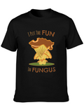 Fun-Guy T-Shirt - I Put the Fun in Fungus!