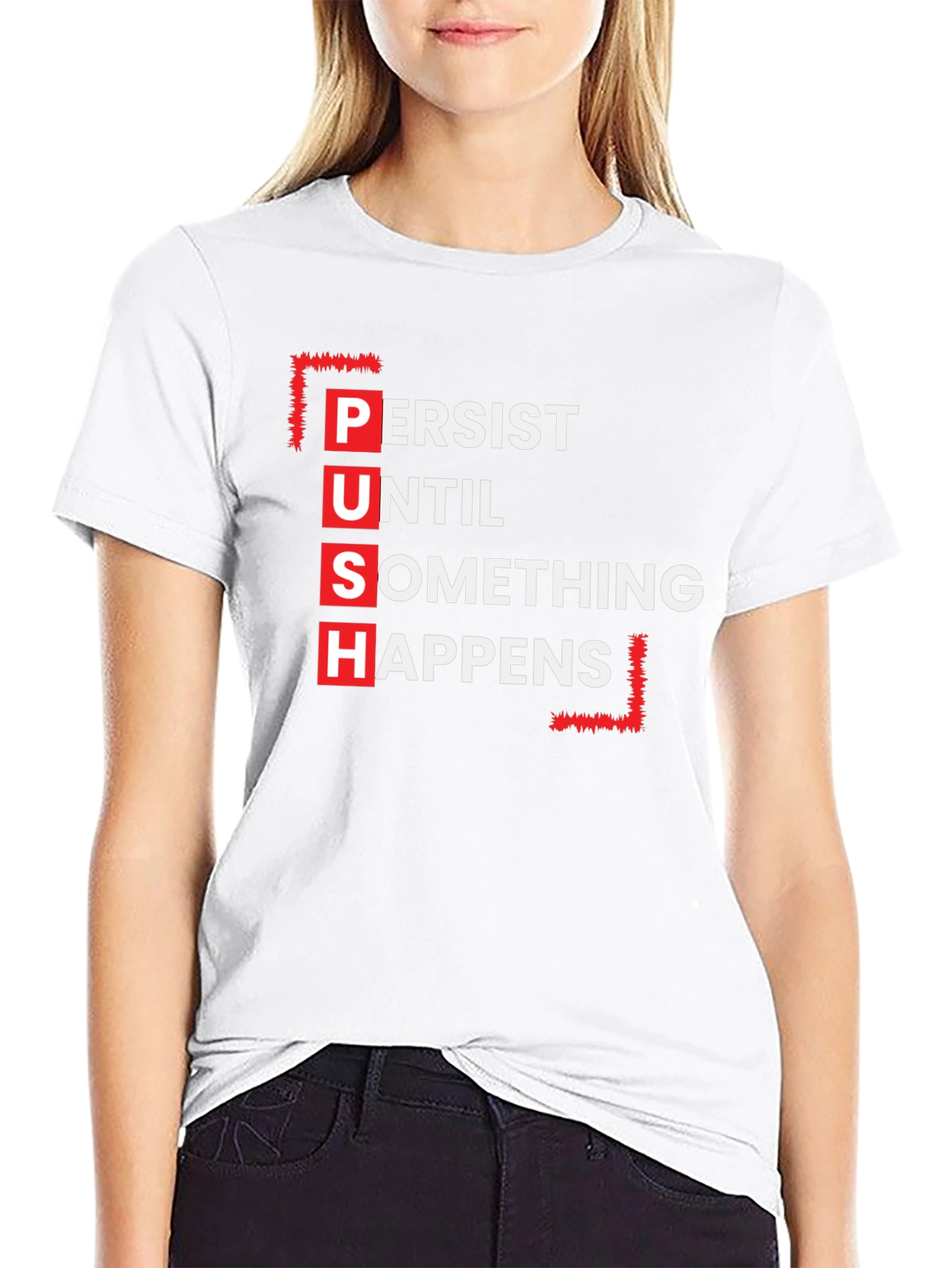 Motivational P.U.S.H. Black T-Shirt
