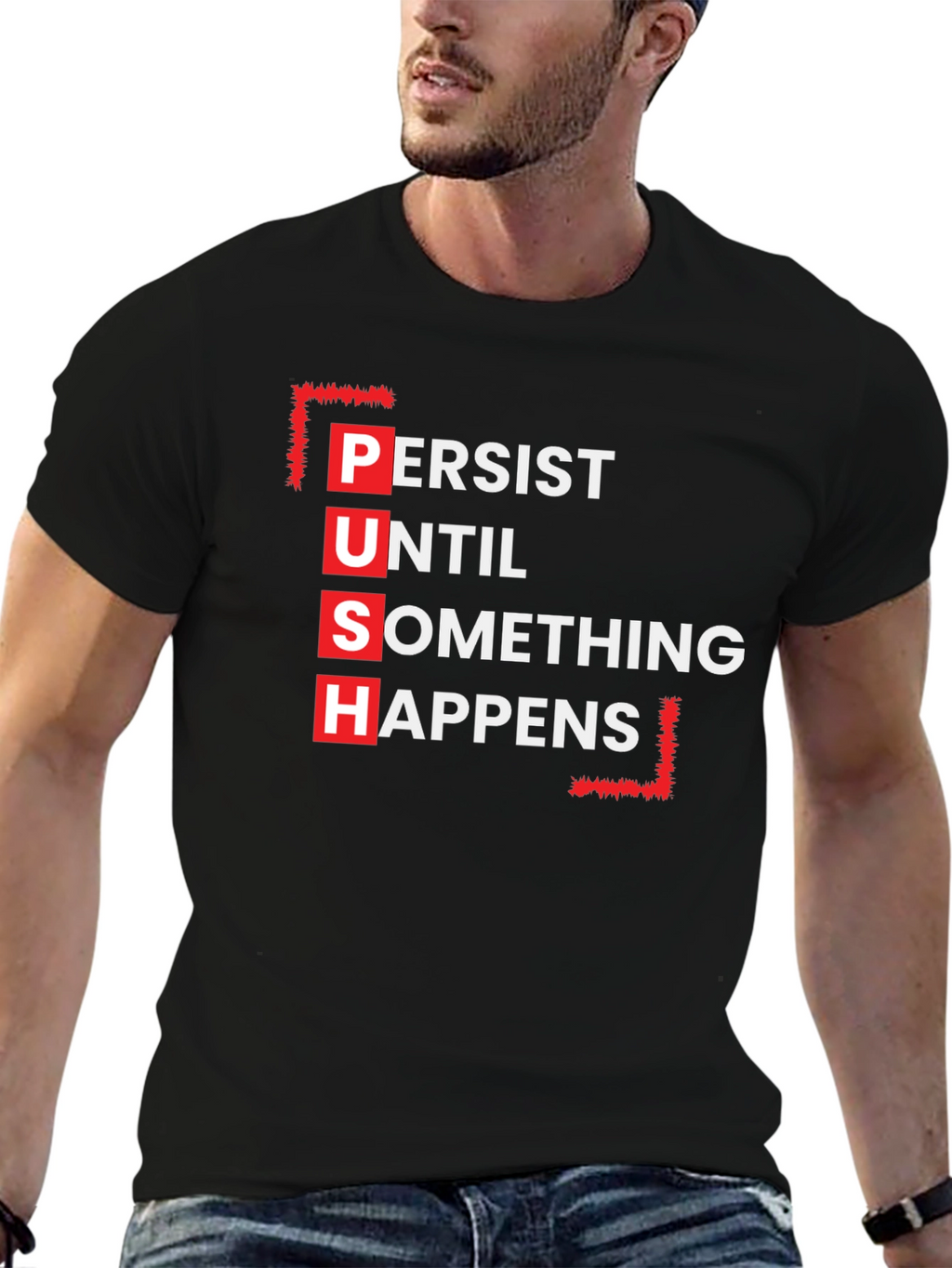 Motivational P.U.S.H. Black T-Shirt