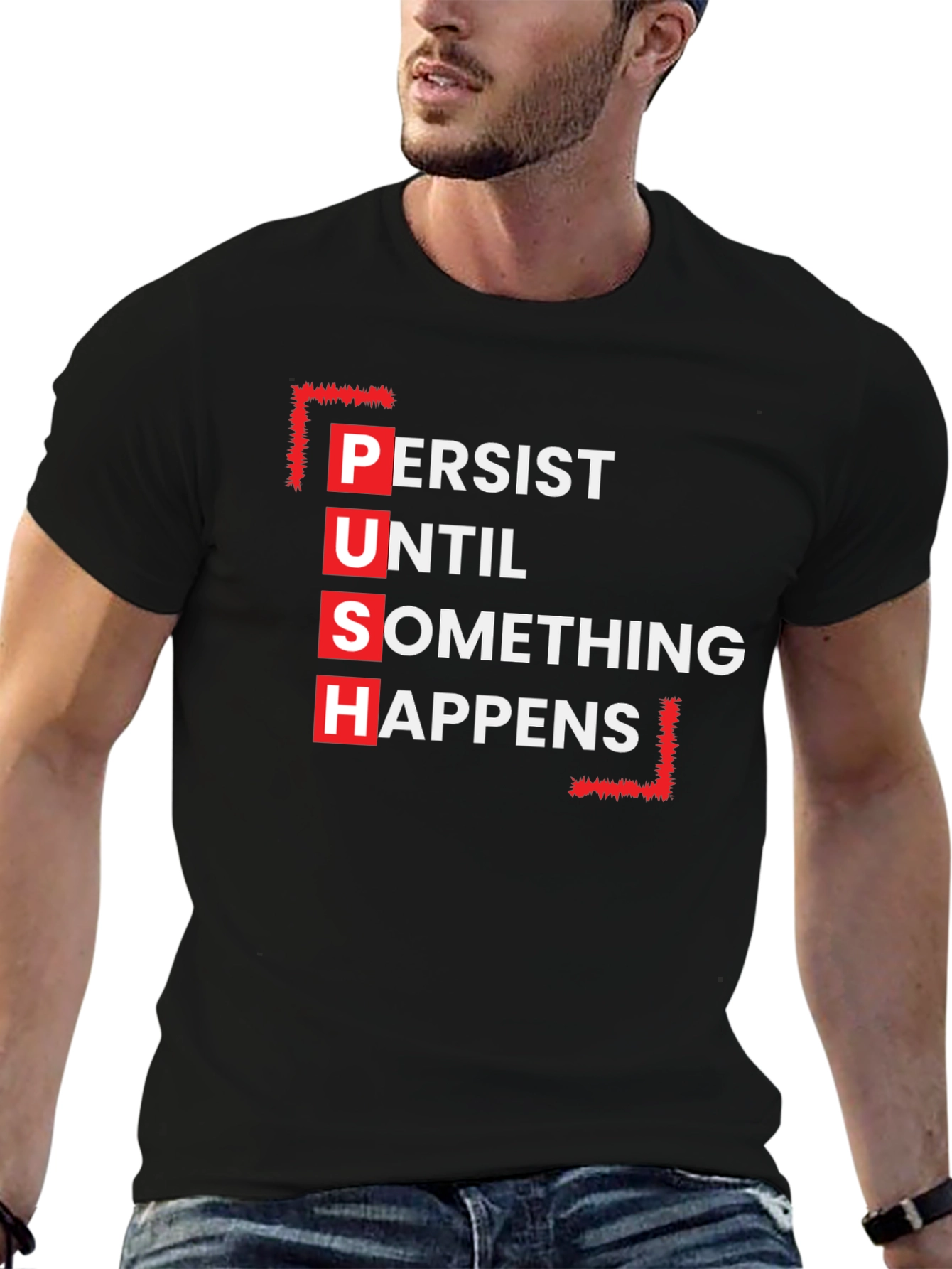 Motivational P.U.S.H. Black T-Shirt