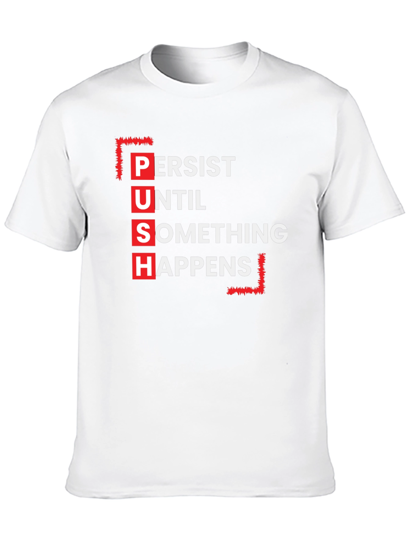 Motivational P.U.S.H. Black T-Shirt