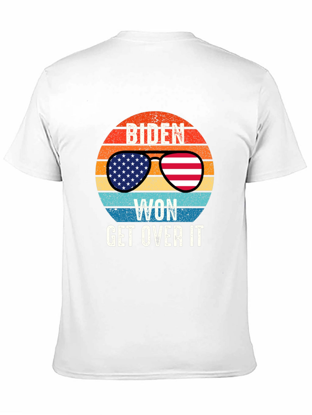 Biden Won Get Over It T-Shirt