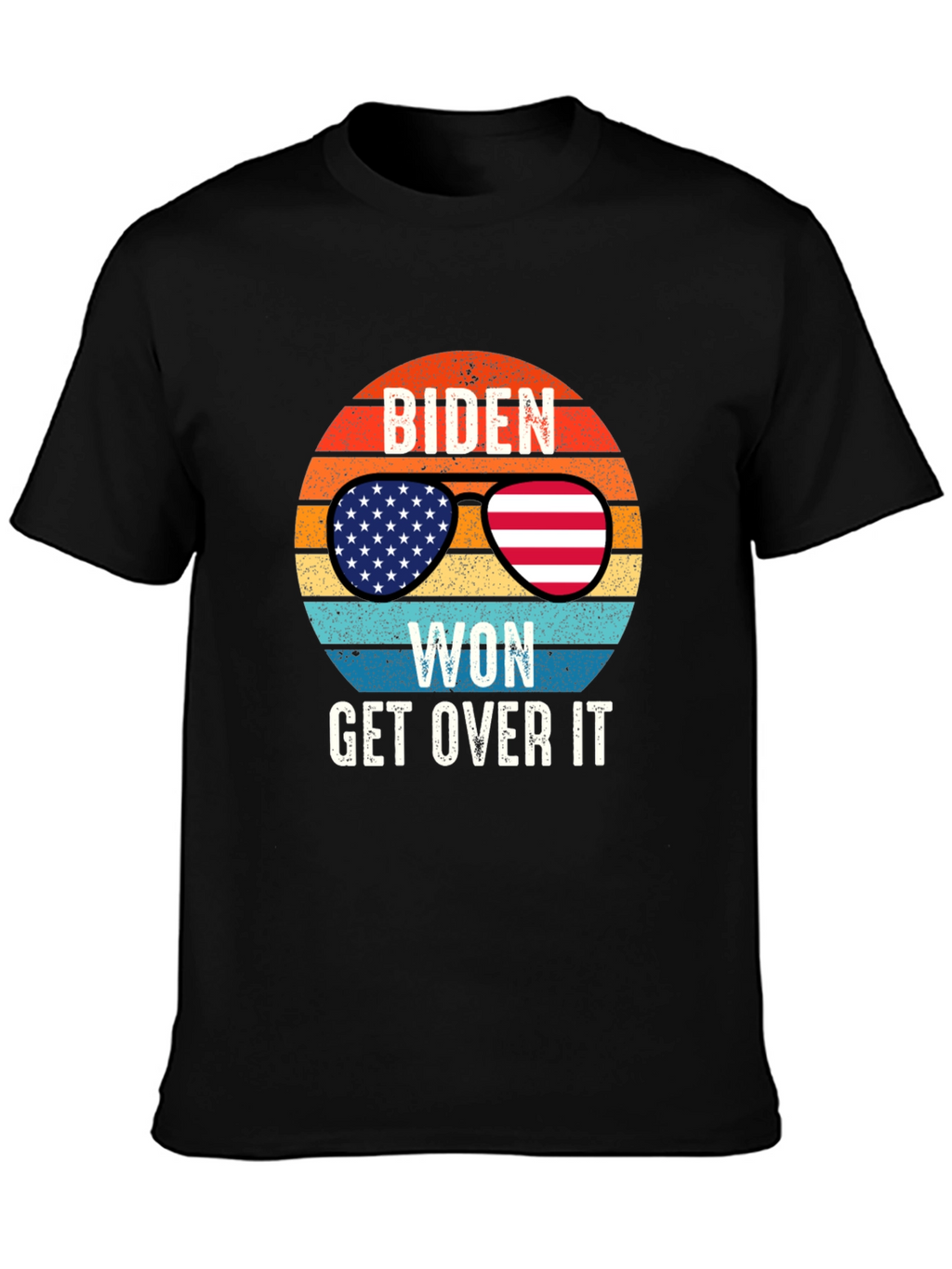 Biden Won Get Over It T-Shirt