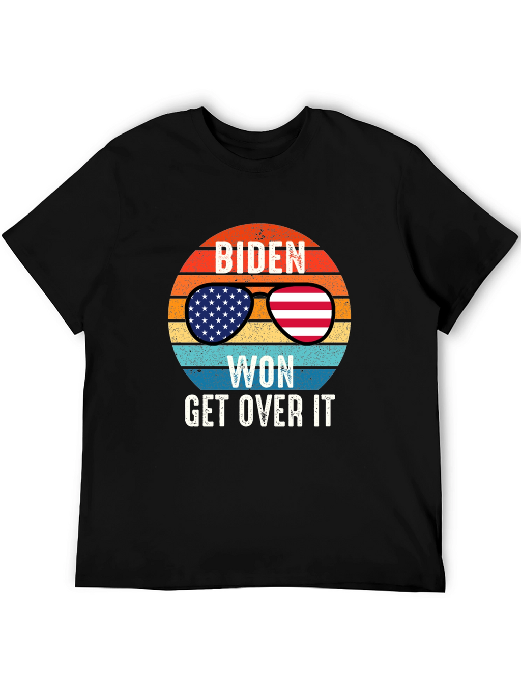 Biden Won Get Over It T-Shirt