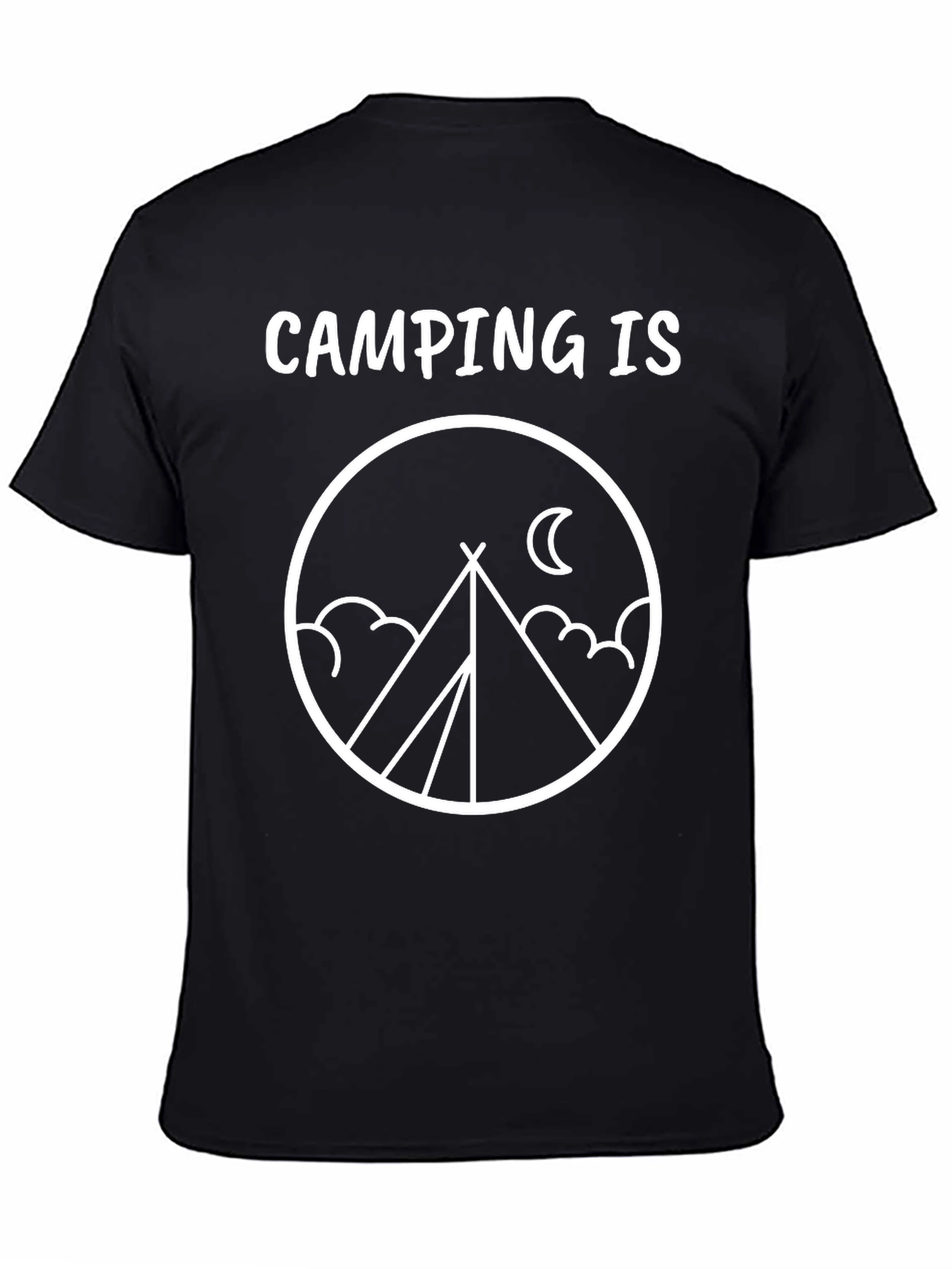 Camping Is T-Shirt - Adventure Ready!